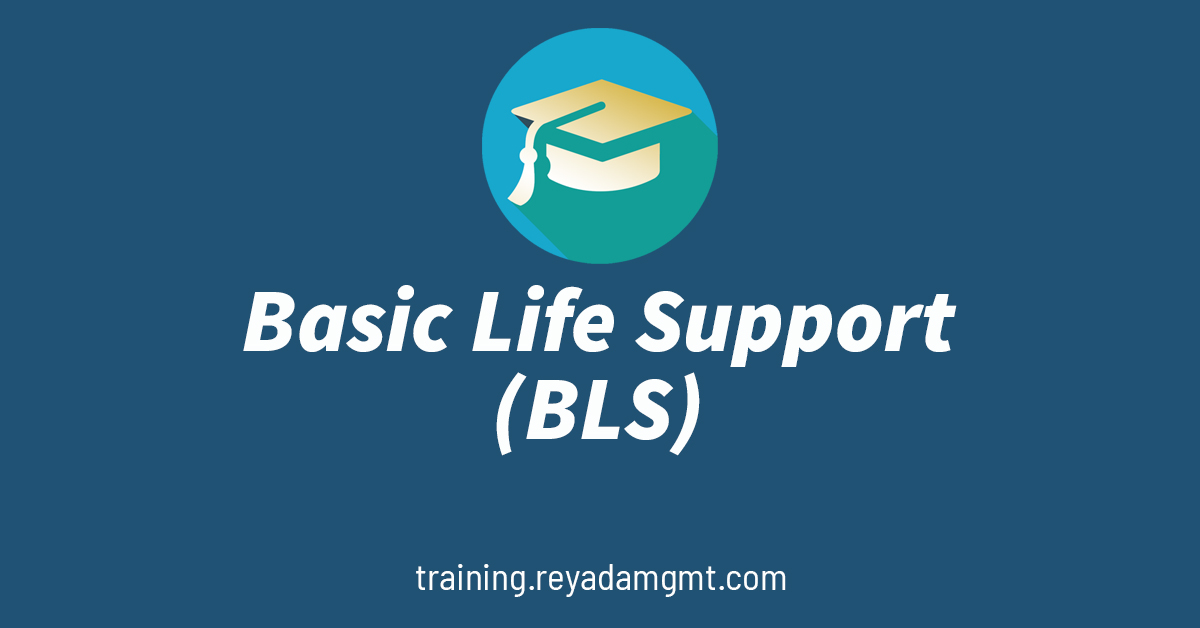 Basic Life Support (BLS)