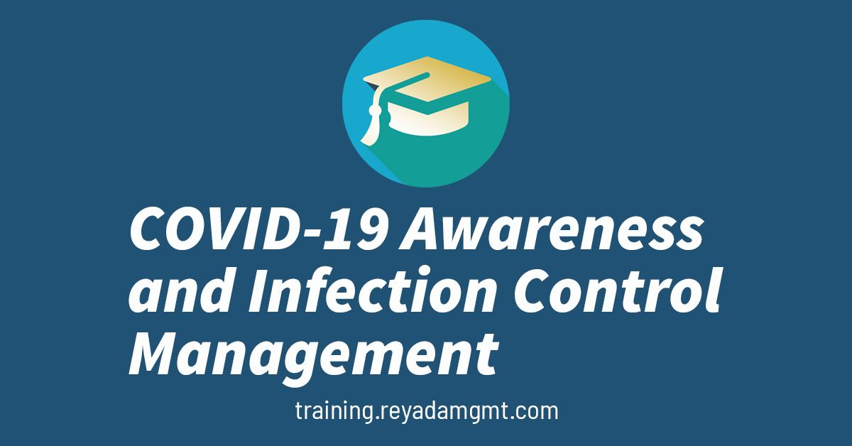 COVID-19 Awareness & Infection Control Management