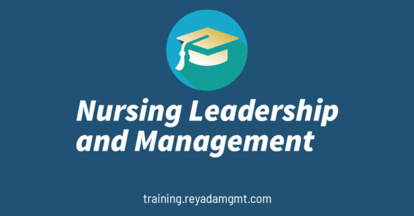 Nursing Leadership and Management Course by Reyada CME|BLS Training Abu Dhabi