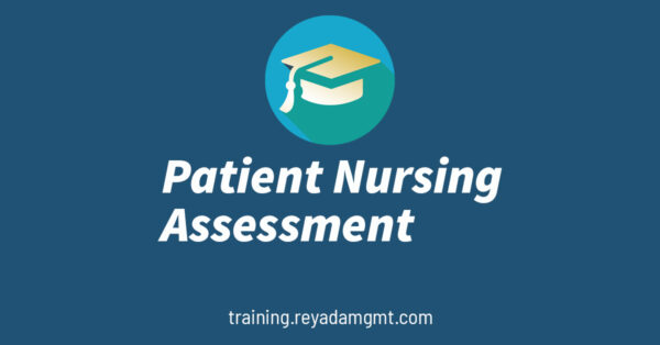 Patient Nursing Assessment Course by Reyada CME|BLS Training Abu Dhabi